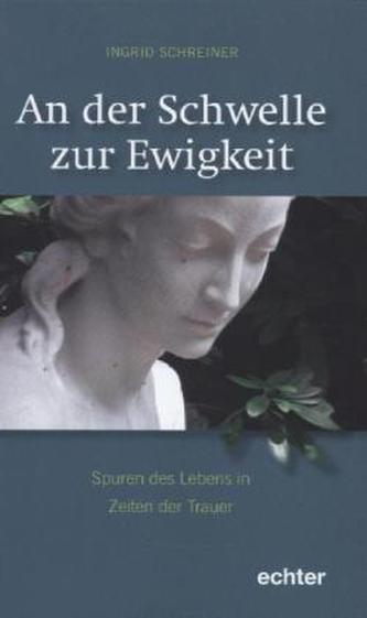An der Schwelle zur Ewigkeit