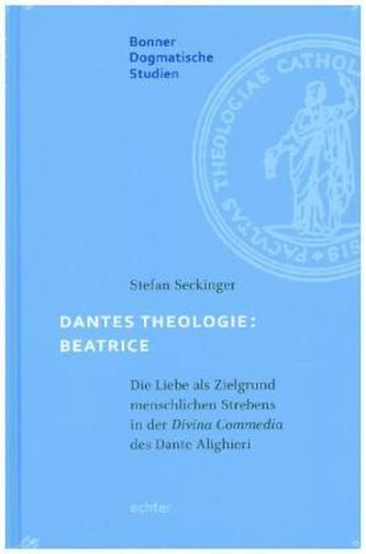 Dantes Theologie: Beatrice