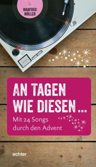 An Tagen wie diesen ...