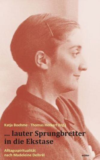 ... lauter Sprungbretter in die Ekstase