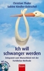Ich will schwanger werden, m. Audio-CD