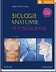 Biologie, Anatomie, Physiologie