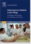 Fallorientierte Didaktik in der Pflege