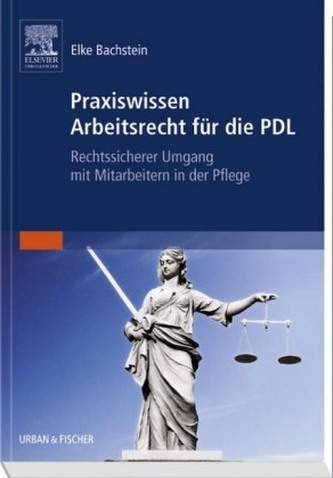 Praxiswissen Arbeitsrecht für die PDL