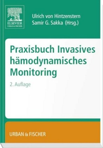Praxisbuch Invasives hämodynamisches Monitoring