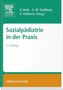 Sozialpädiatrie in der Praxis