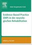 Evidence Based Practice (EBP) in der neurologischen Rehabilitation