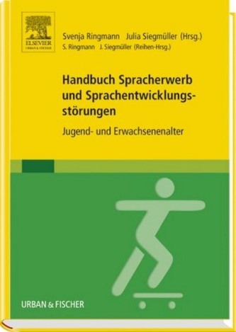 Handbuch Spracherwerb und Sprachentwicklungsstörungen - Jugend- und Erwachsenenalter