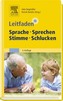 Leitfaden Sprache, Sprechen, Stimme, Schlucken