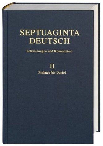 Septuaginta Deutsch, Erläuterungen und Kommentare. Bd.2