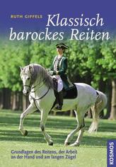 Klassisch barockes Reiten