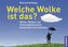 Welche Wolke ist das?
