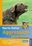 Aggression beim Hund