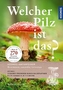 Welcher Pilz ist das?