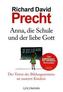 Anna, die Schule und der liebe Gott