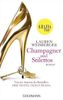 Champagner und Stilettos