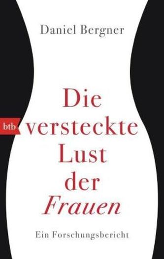 Die versteckte Lust der Frauen
