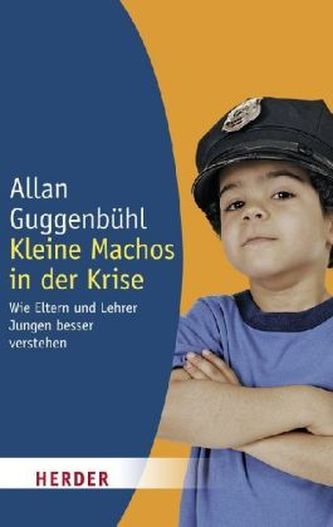 Kleine Machos in der Krise