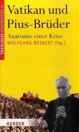 Der Vatikan und die Pius-Brüder