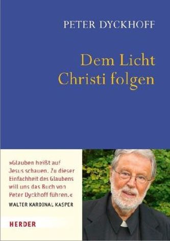 Dem Licht Christi folgen