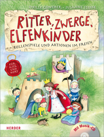 Ritter, Zwerge, Elfenkinder, m. Audio-CD