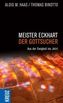 Meister Eckhart - der Gottsucher