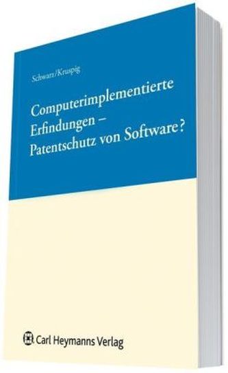 Computerimplementierte Erfindungen - Patentschutz von Software?