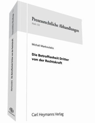 Die Betroffenheit Dritter von der Rechtskraft