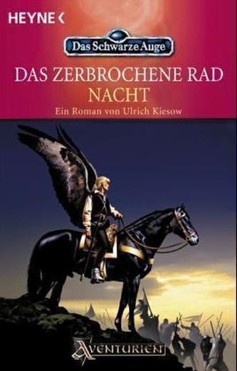 Das Schwarze Auge, Das zerbrochene Rad, Nacht