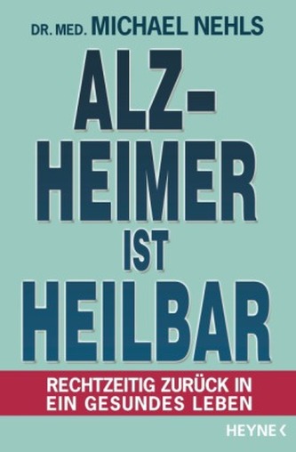 Alzheimer ist heilbar