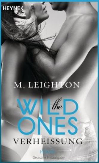 The Wild Ones - Verheißung
