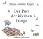 Der Poet der kleinen Dinge, 3 Audio-CDs