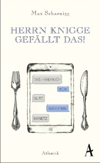 HERRN KNIGGE GEFÄLLT DAS!