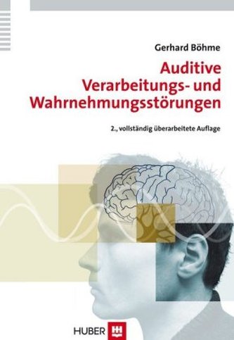 Auditive Verarbeitungs- und Wahrnehmungsstörungen