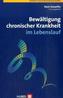 Bewältigung chronischer Krankheit im Lebenslauf