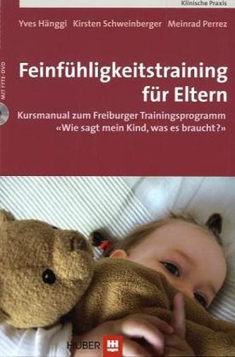Feinfühligkeitstraining für Eltern, m. DVD