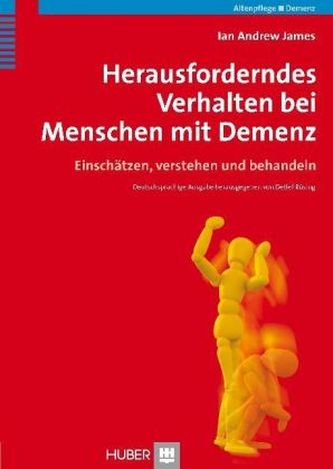 Herausforderndes Verhalten bei Menschen mit Demenz verstehen