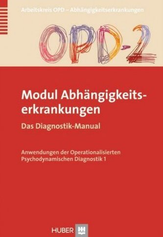 OPD 2 - Modul Abhängigkeitserkrankungen