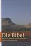 Die Bibel, mit zusätzlichem Informationsteil zur Welt und Umwelt der Bibel