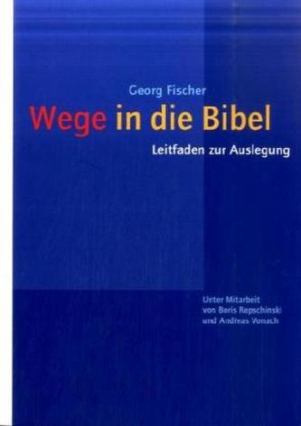 Wege in die Bibel