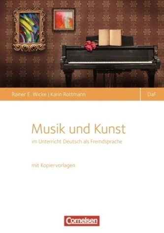 Musik und Kunst im Unterricht Deutsch als Fremdsprache