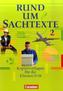 Rund um Sachtexte. Tl.2