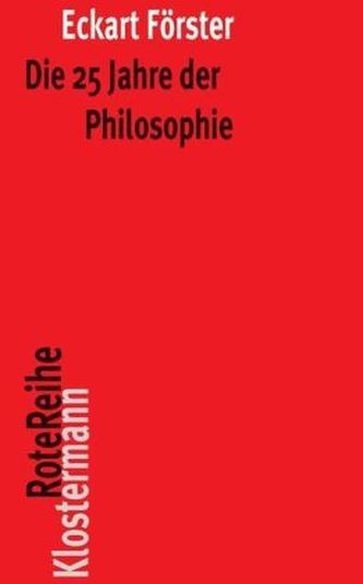 Die 25 Jahre der Philosophie