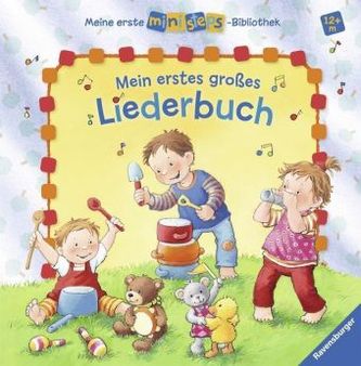 Mein erstes großes Liederbuch