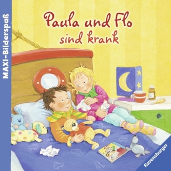 Paula und Flo sind krank