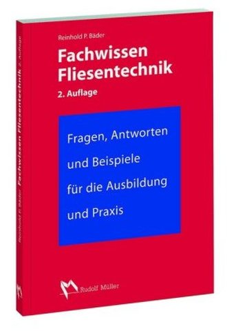 Fachwissen Fliesentechnik