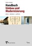 Handbuch Umbau und Modernisierung