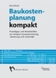 Baukostenplanung kompakt