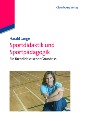 Sportdidaktik und Sportpädagogik