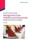 Management in der Hotellerie und Gastronomie